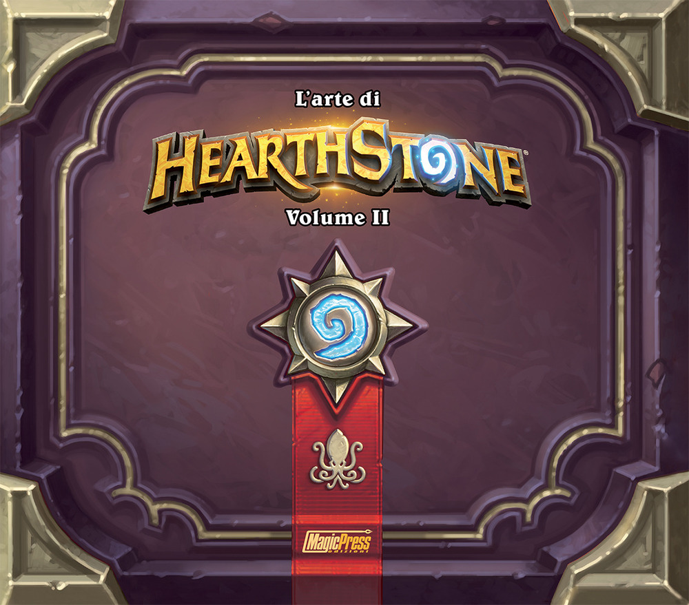 L'arte di HearthStone. Vol. 2: L' anno del kraken