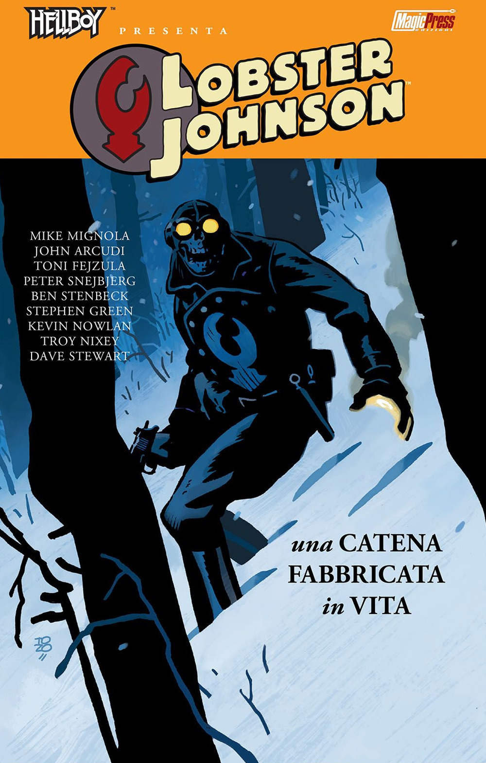 Una catena fabbricata in vita. Lobster Johnson. Vol. 6