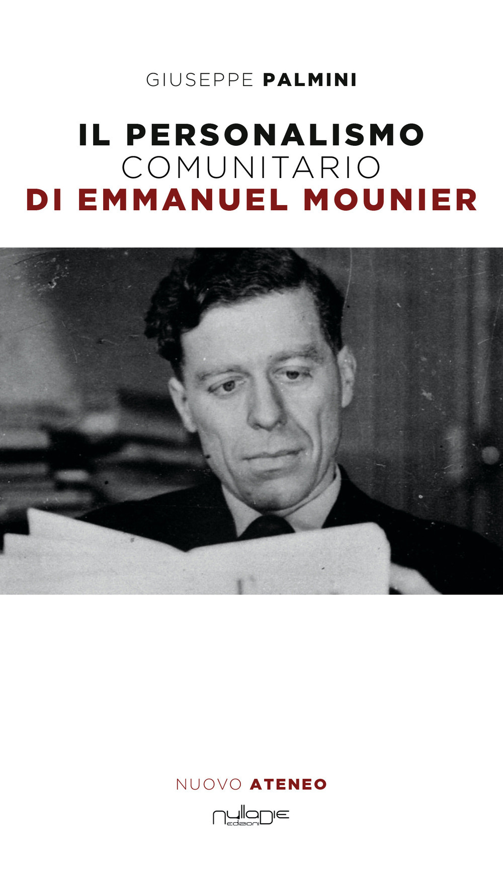 Il personalismo comunitario di Emmanuel Mounier