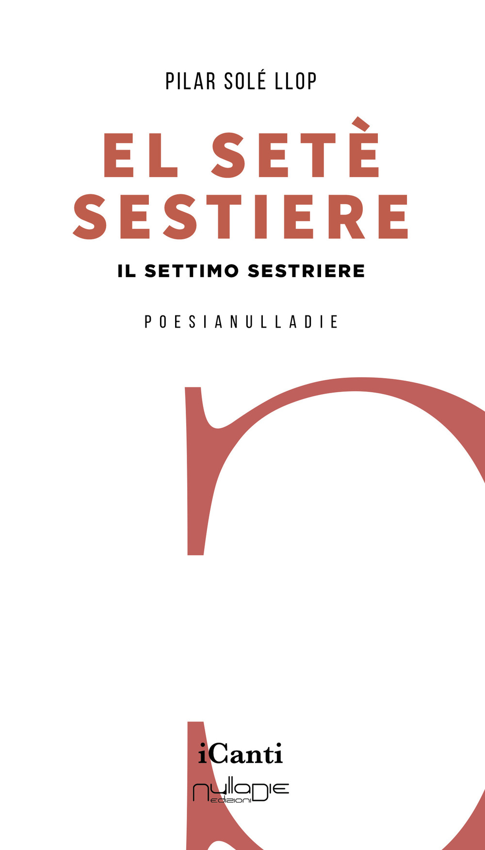 El setè sestiere. Il settimo sestiere