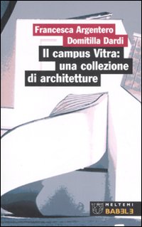 Il campus Vitra: una collezione di architetture