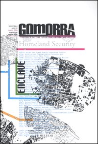 Gomorra. Territori e culture della metropoli contemporanea. Vol. 6: Enclave