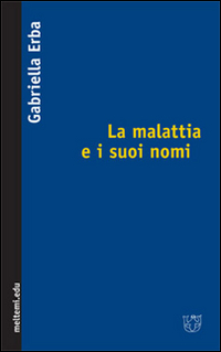 La malattia e i suoi nomi