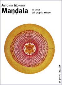 Mandala. In cerca del proprio centro