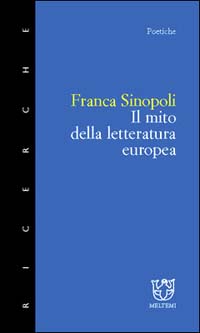 Il mito della letteratura europea