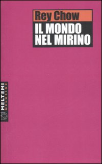 Il mondo nel mirino