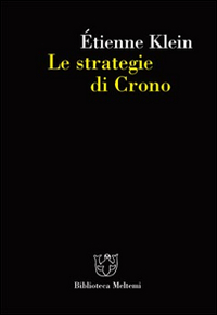 Le strategie di Crono