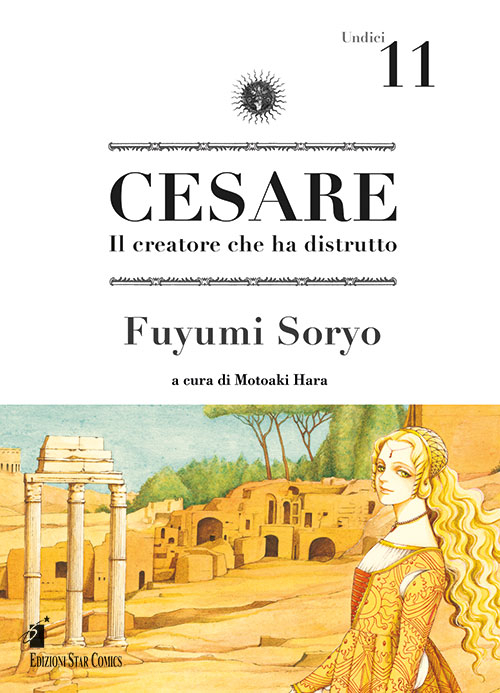 Cesare. Il creatore che ha distrutto. Vol. 11