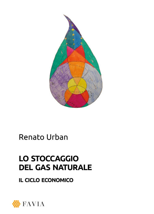 Lo stoccaggio del gas naturale. Il ciclo economico