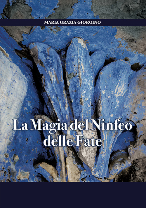 La magia del Ninfeo delle fate