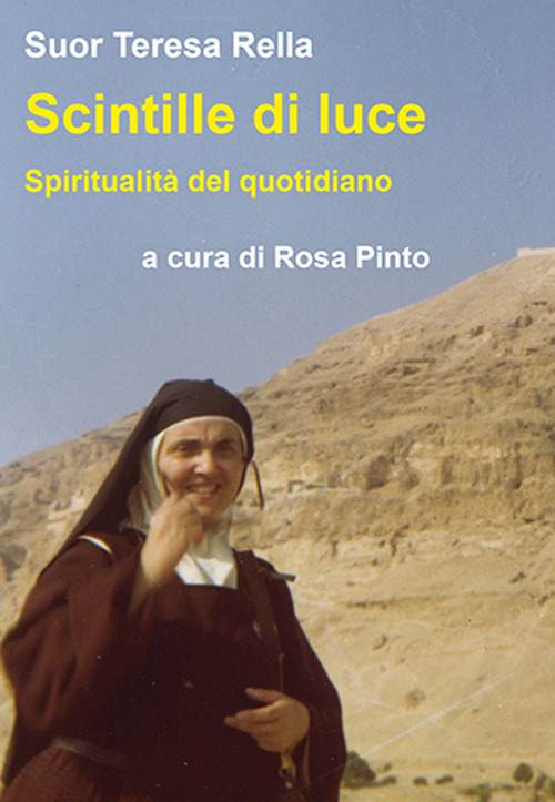 Scintille di luce. Spiritualità del quotidiano