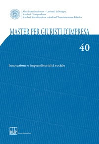 Master per giuristi d'impresa. Vol. 40: Innovazione e imprenditorialità sociale