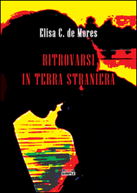 Ritrovarsi in terra straniera