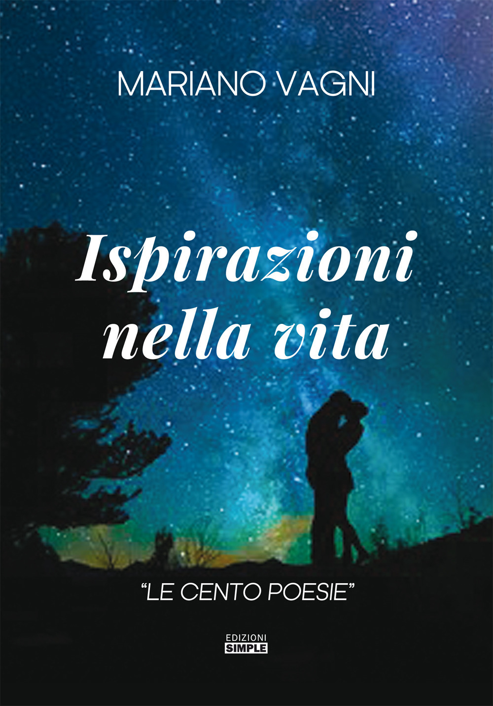 Ispirazioni nella vita. «Le cento poesie»