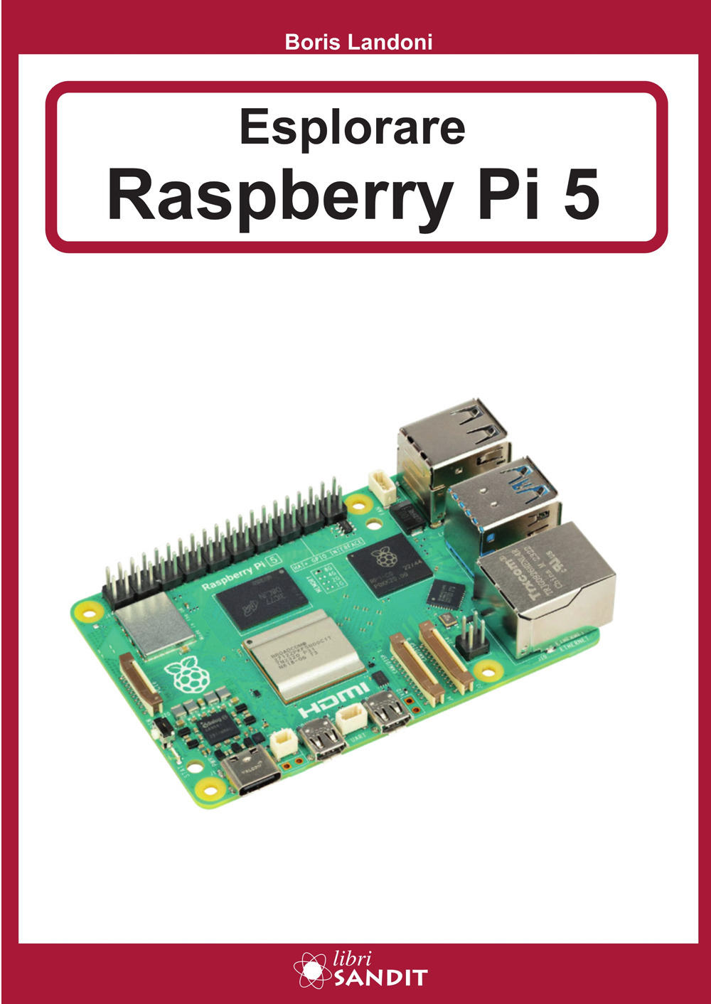 Esplorare Raspberry Pi 5