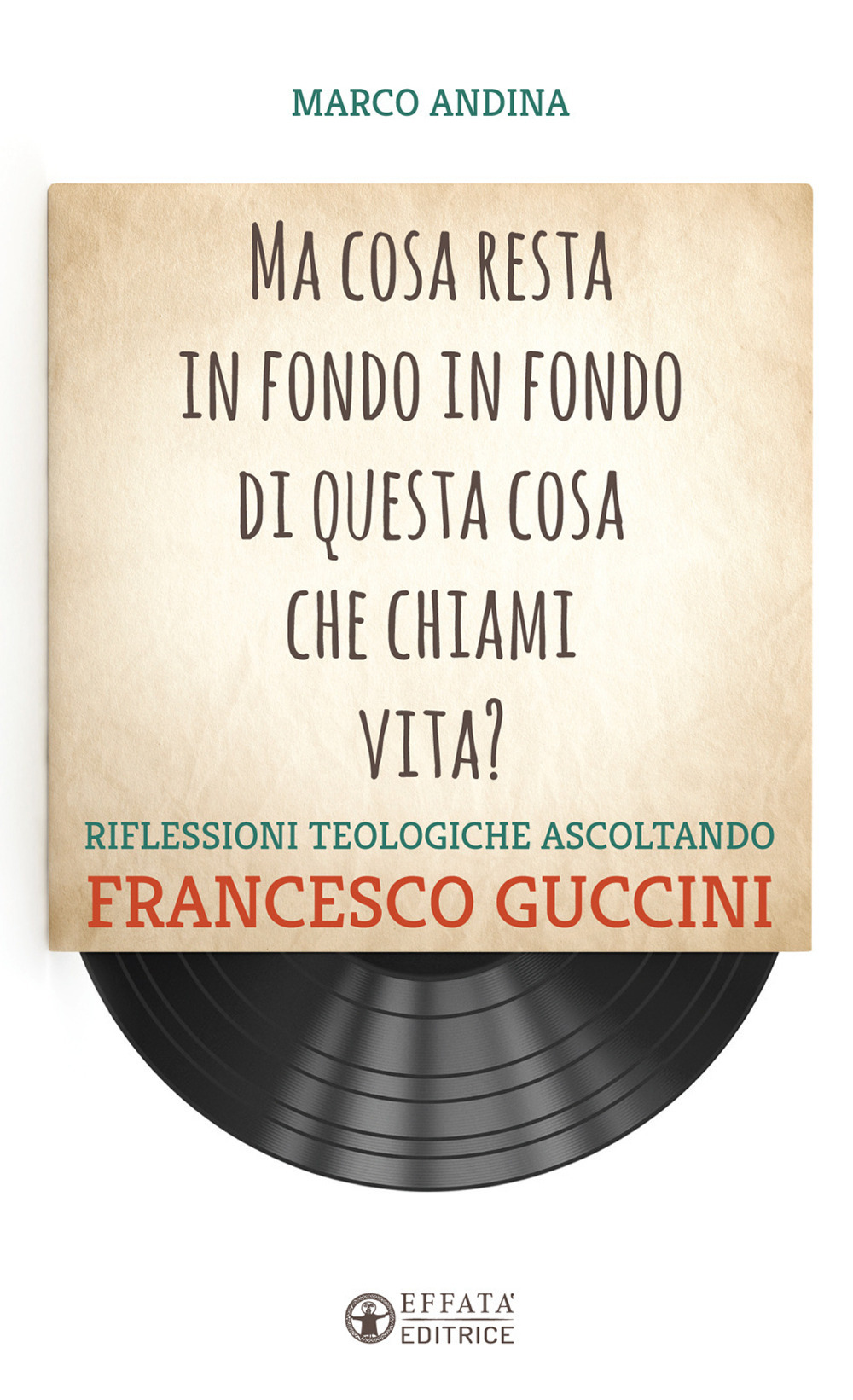 Ma cosa resta in fondo in fondo di questa cosa che chiami vita? Riflessioni teologiche ascoltando Francesco Guccini