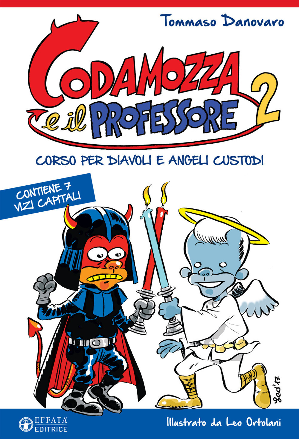 Codamozza e il professore. Ediz. illustrata. Vol. 2: Corso per diavoli e angeli custodi. Contiene 7 vizi capitali