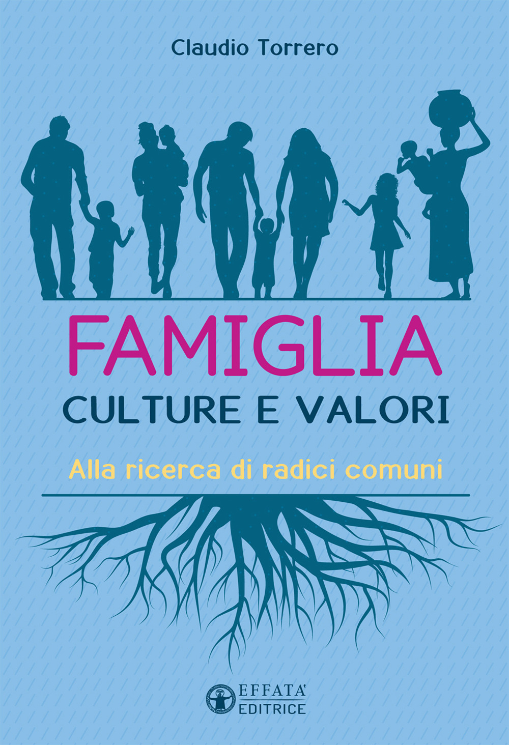 Famiglia interculturale. Alla ricerca di radici comuni