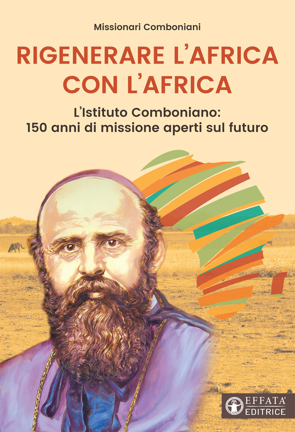 Rigenerare l'Africa con l'Africa. L'Istituto comboniano: 150 anni di missione aperti sul futuro