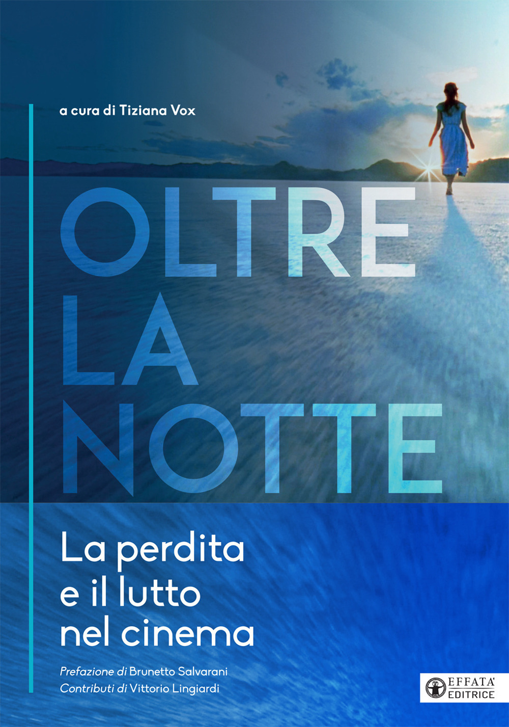 Oltre la notte. La perdita e il lutto nel cinema