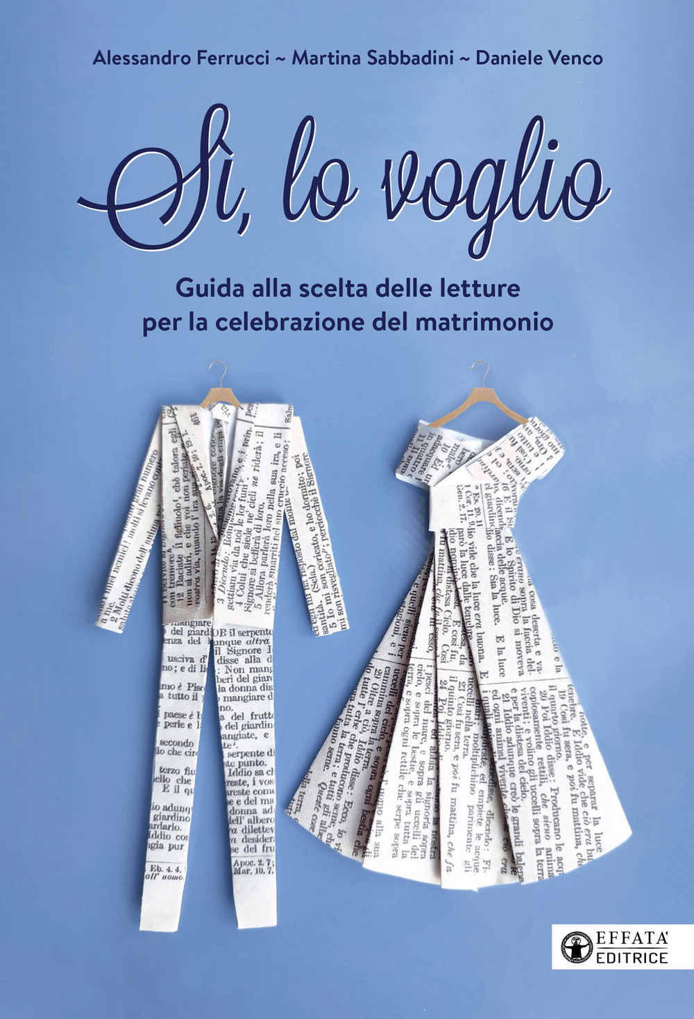 Si, lo voglio. Guida alla scelta delle letture per la celebrazione del matrimonio