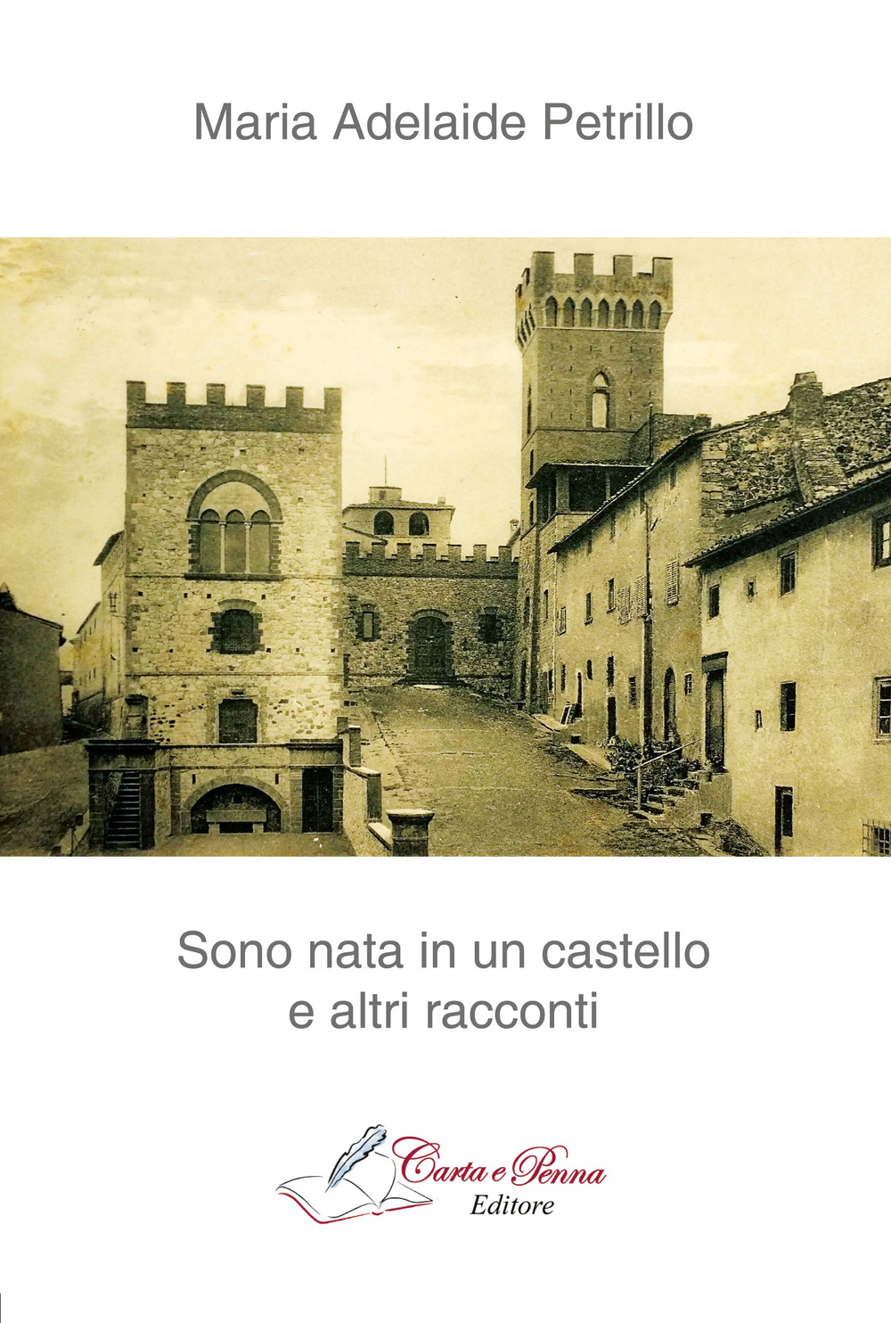 Sono nata in un castello