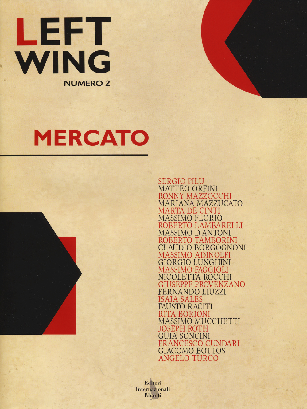 Left wing. Vol. 2: Mercato