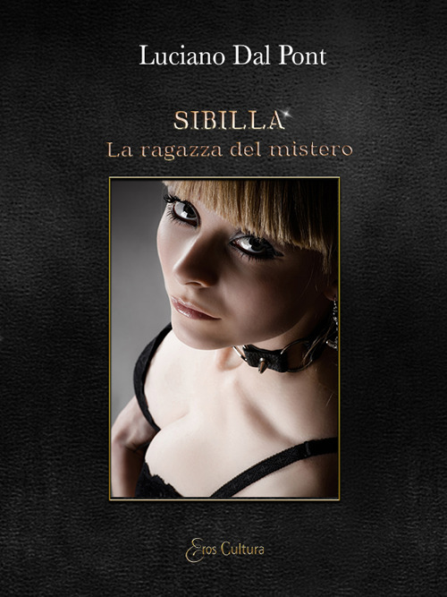 Sibilla. La ragazza del mistero