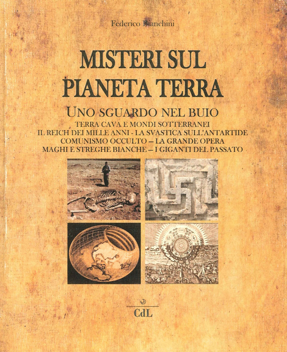 Misteri sul pianeta Terra. Uno sguardo nel buio