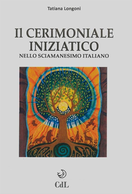 Il cerimoniale iniziatico nello sciamanesimo italiano