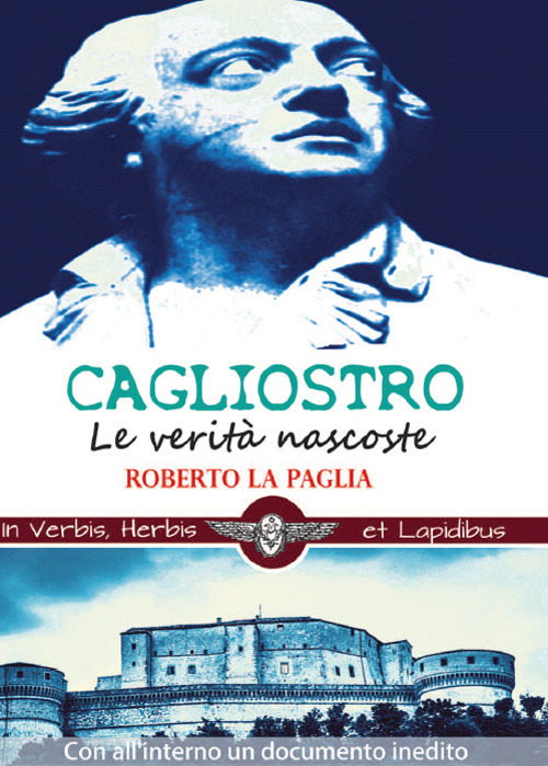 Cagliostro. Le verità nascoste