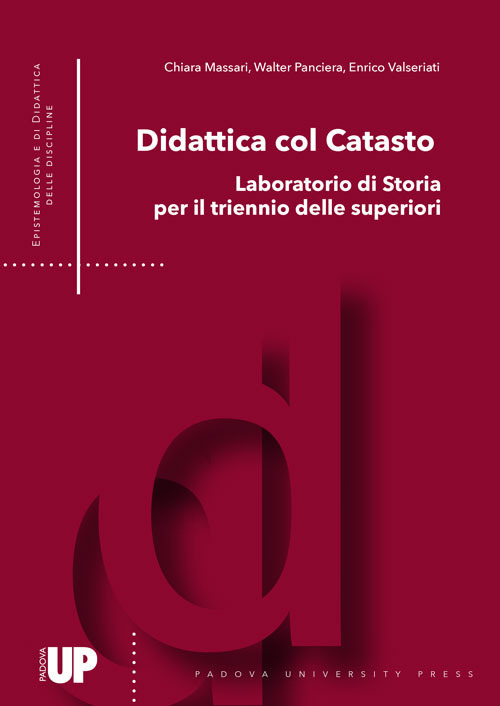 Didattica col catasto. Laboratorio di storia per il triennio delle superiori