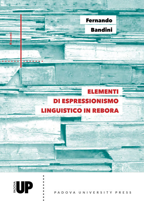 Elementi di espressionismo linguistico in rebora