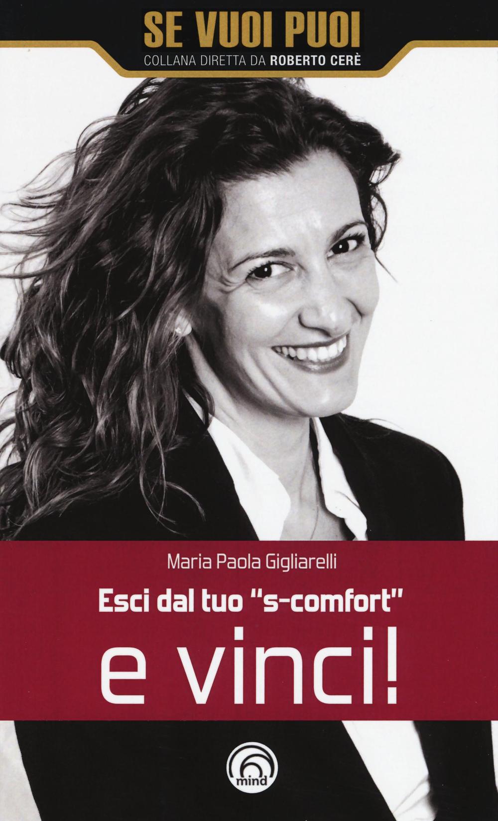 Esci dal tuo «s-comfort» e vinci!