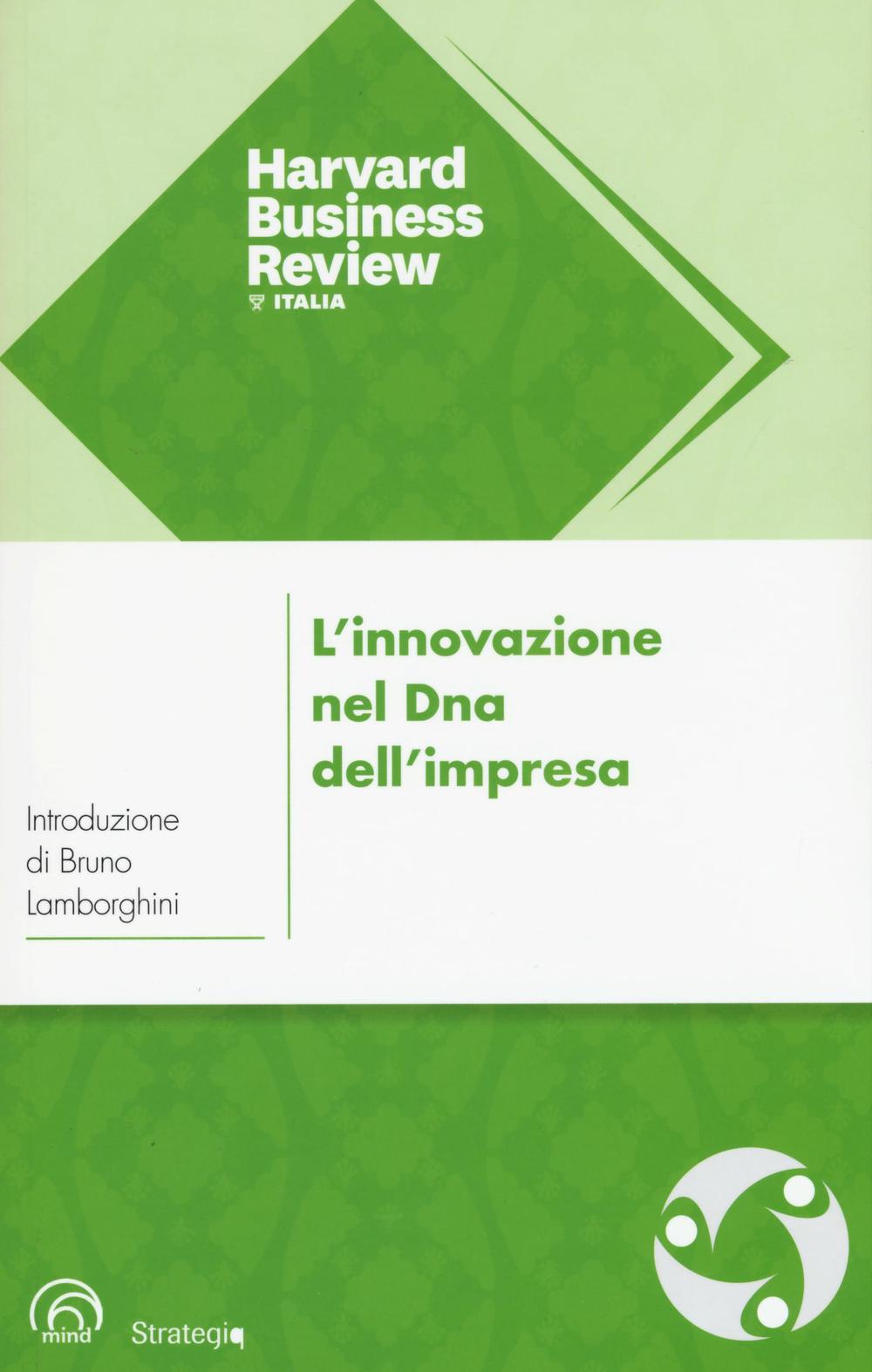 L'innovazione nel DNA dell'impresa