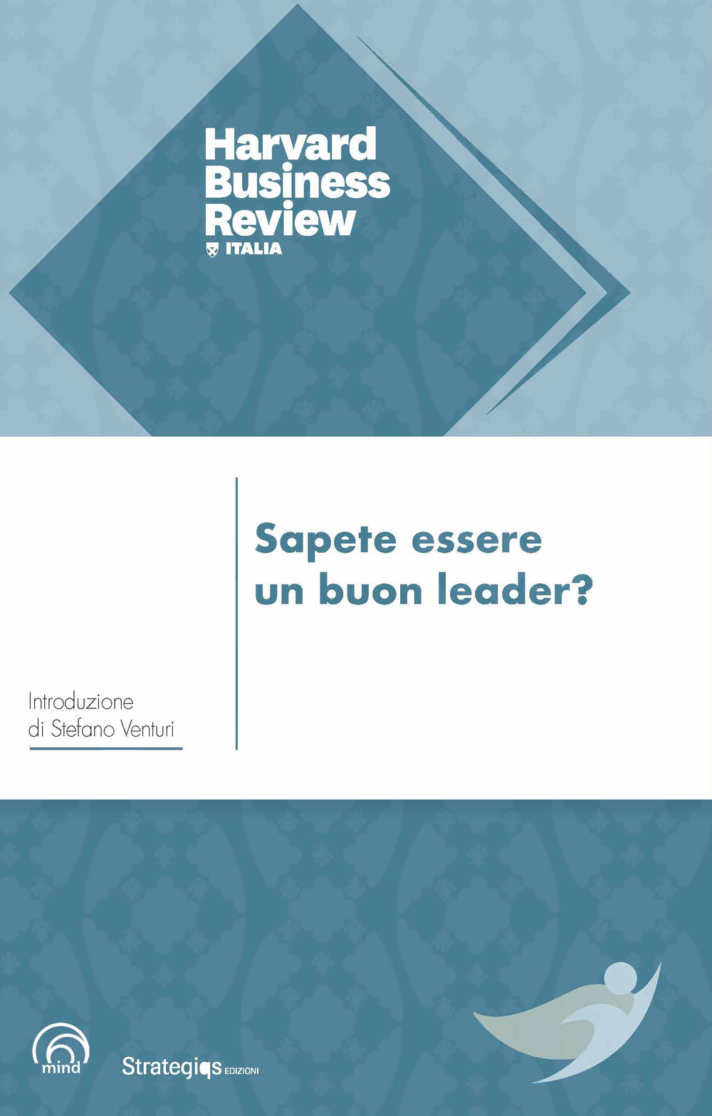 Sapete essere un buon leader?