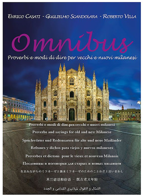 Omnibus. Proverbi e modi di dire per vecchi e nuovi milanesi