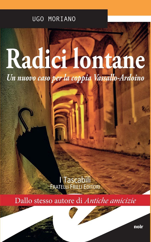 Radici lontane. Un nuovo caso per la coppia Vassallo-Ardoino