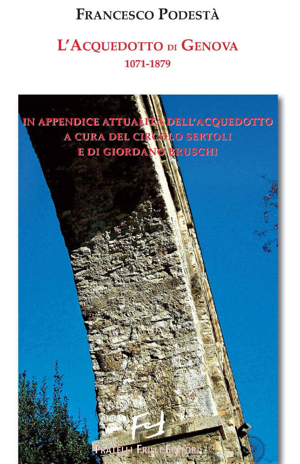 L'acquedotto di Genova 1071-1879