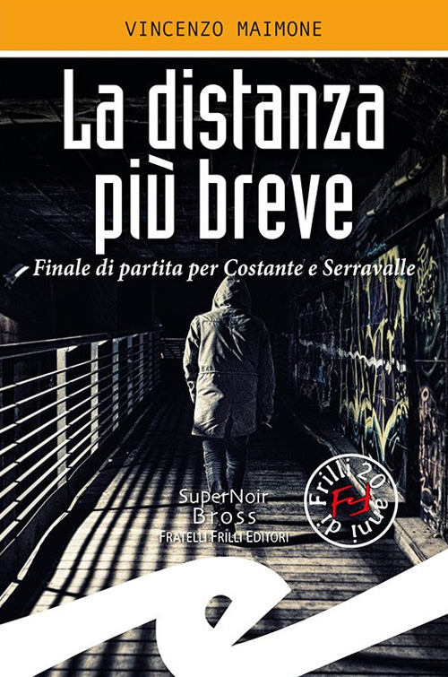 La distanza più breve. Finale di partita per Costante e Serravalle