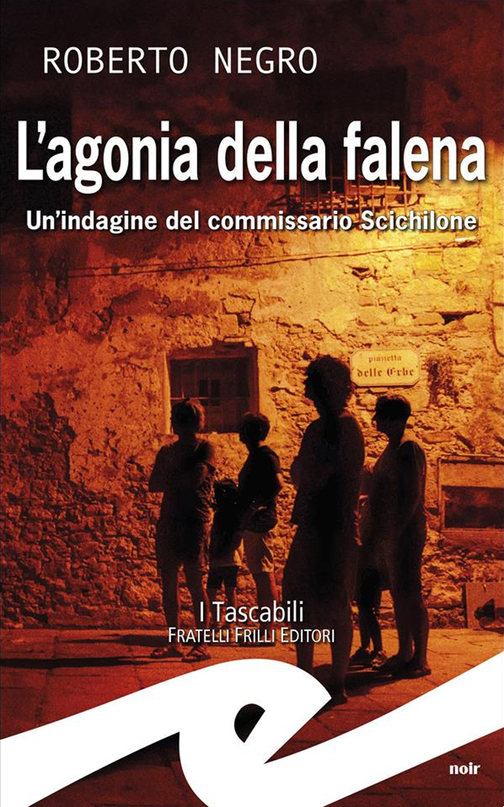 L'agonia della falena. Un'indagine del commissario Scichilone