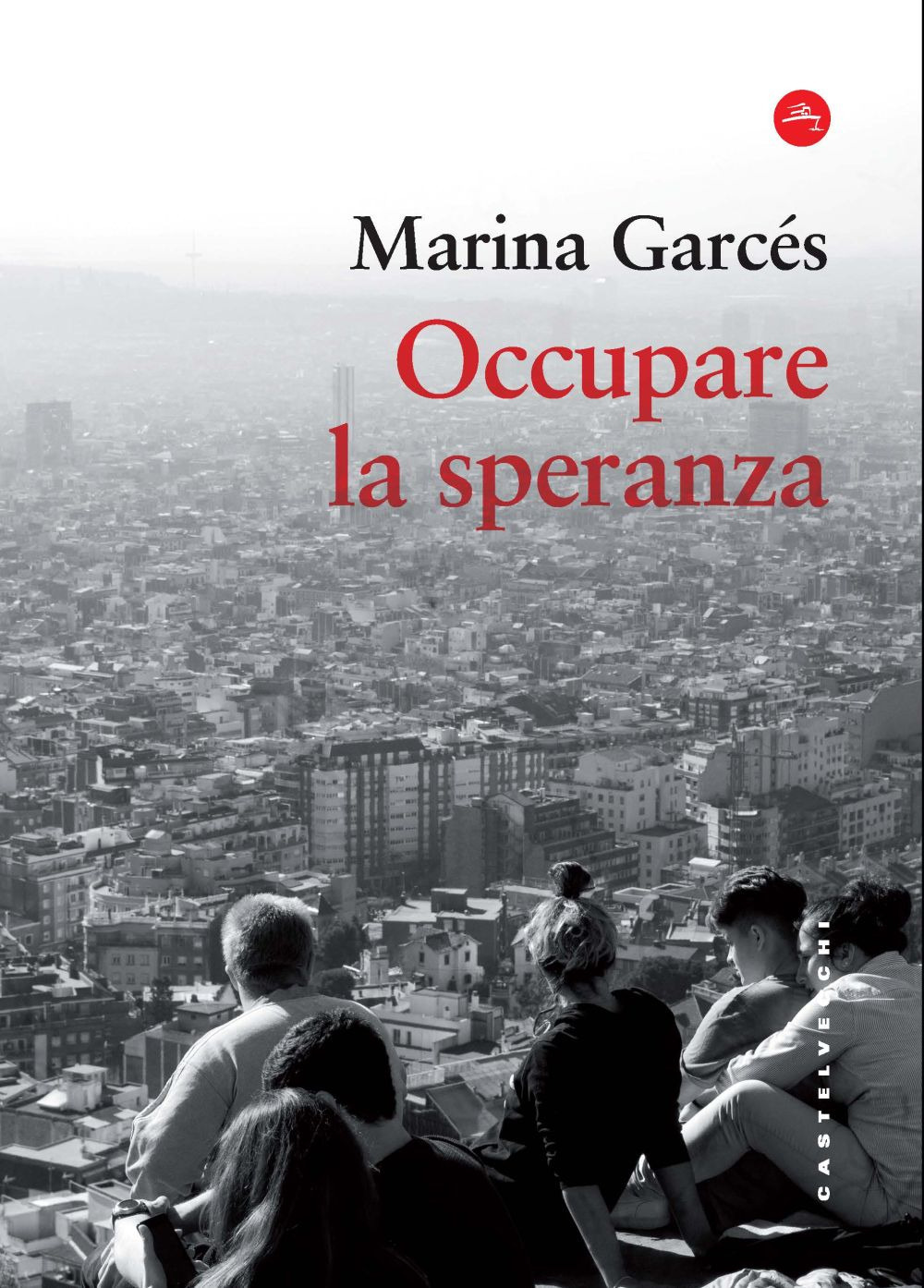 Occupare la speranza