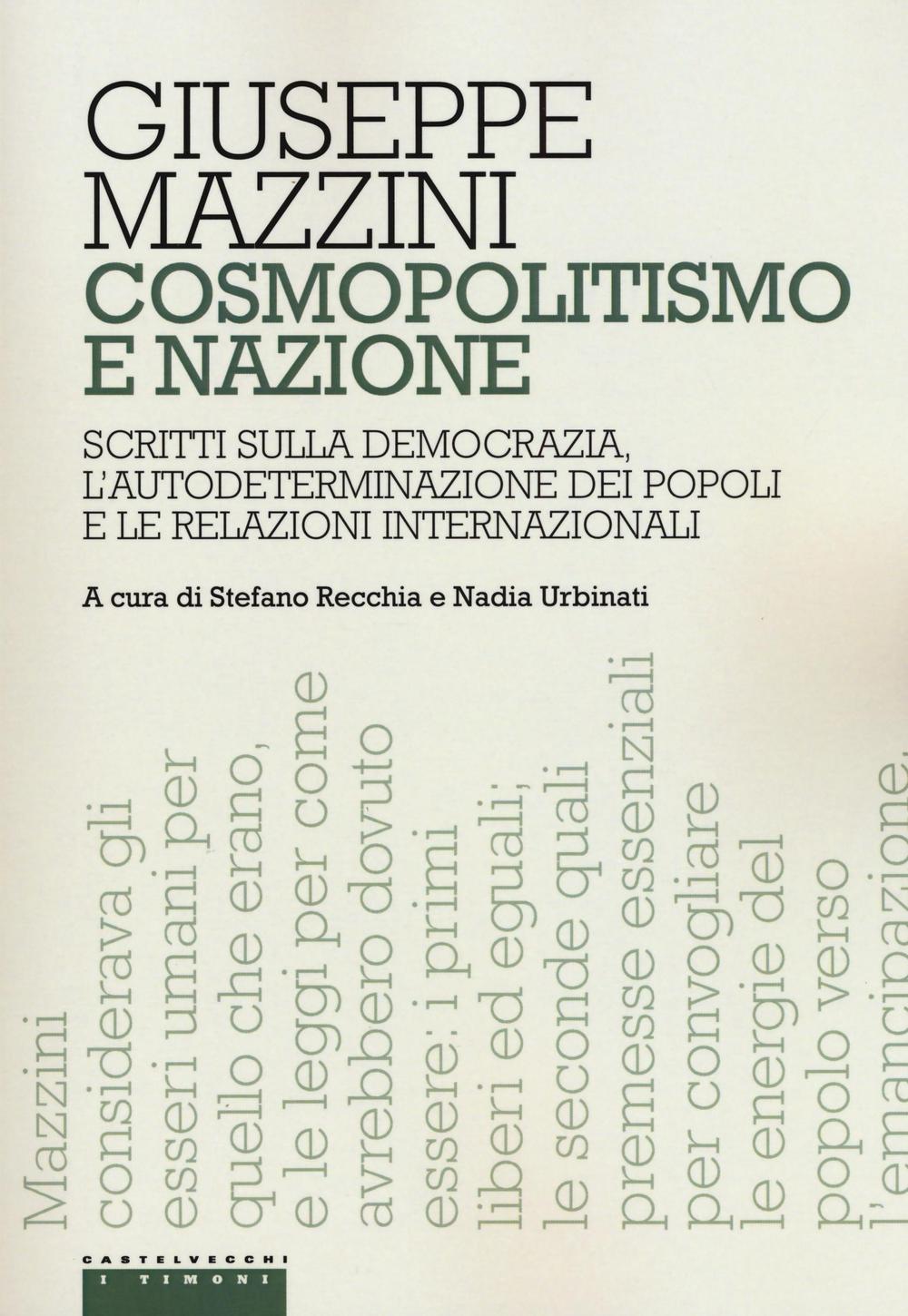 Cosmopolitismo e nazione. Scritti sulla democrazia, l'autodeterminazione dei popoli e le relazioni internazionali