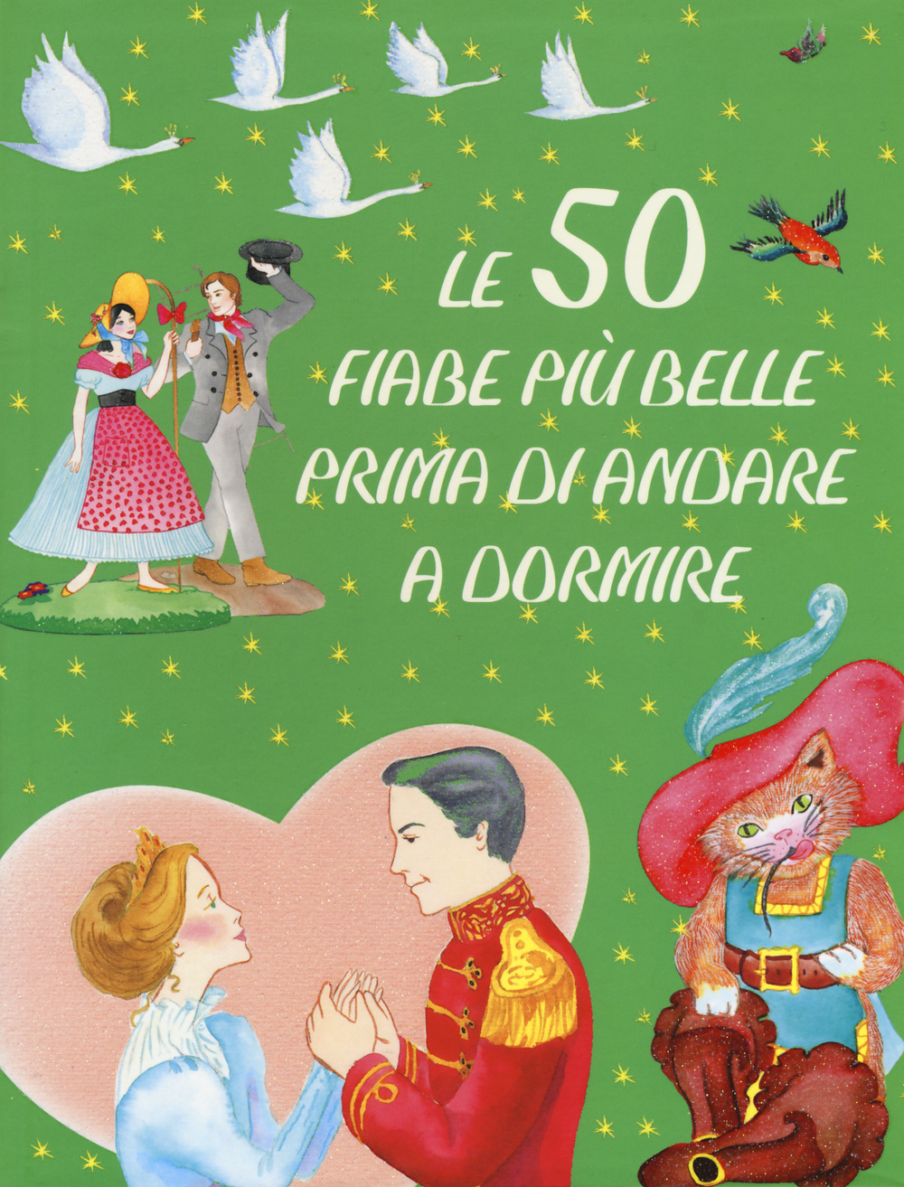 Le 50 fiabe più belle prima di andare a dormire. Ediz. illustrata