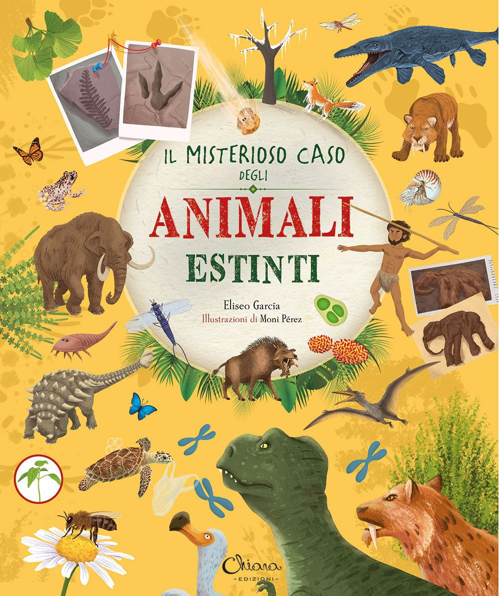 Il misterioso caso degli animali estinti. Libri per imparare