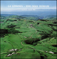 La Lessinia. Ieri, oggi, domani. Quaderno culturale. Vol. 3