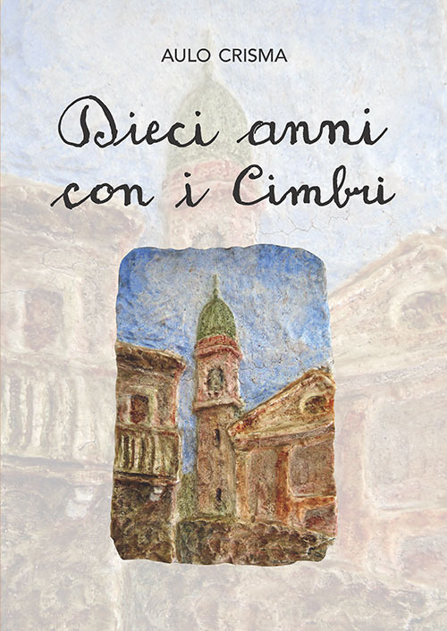 Dieci anni con i cimbri