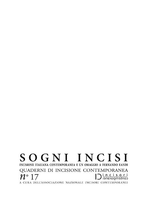 Sogni incisi. Incisione italiana contemporanea e un omaggio a Fernando Eandi