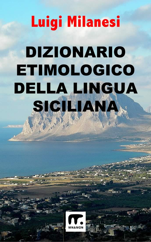 Dizionario etimologico della lingua siciliana