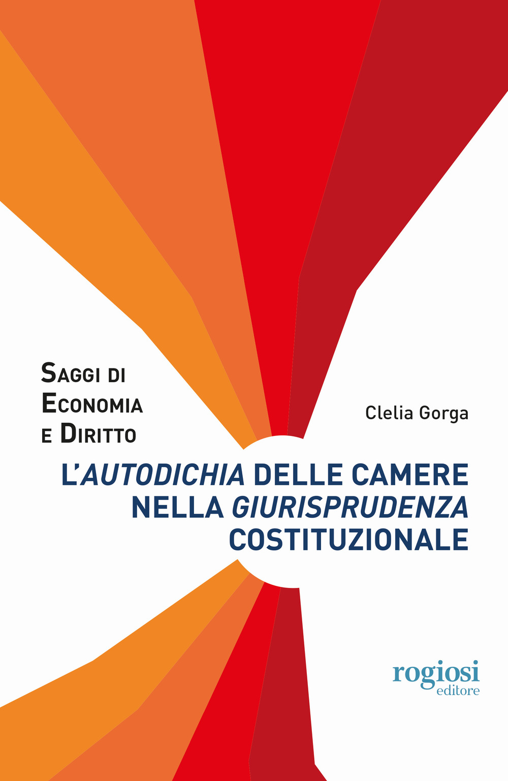 L'«autodichia» delle Camere nella giurisprudenza costituzionale